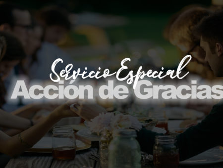 Servicio Especial de Acción de Gracias